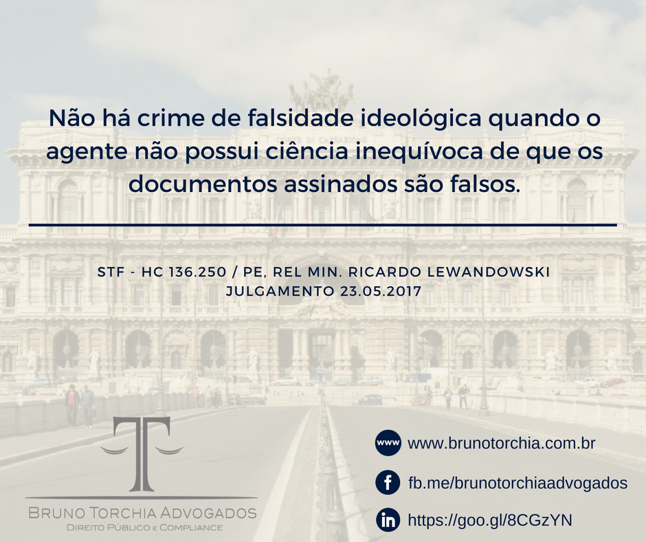 Não há crime de falsidade ideológica quando o agente não possui ciência inequívoca de que os documentos assinados são falsos