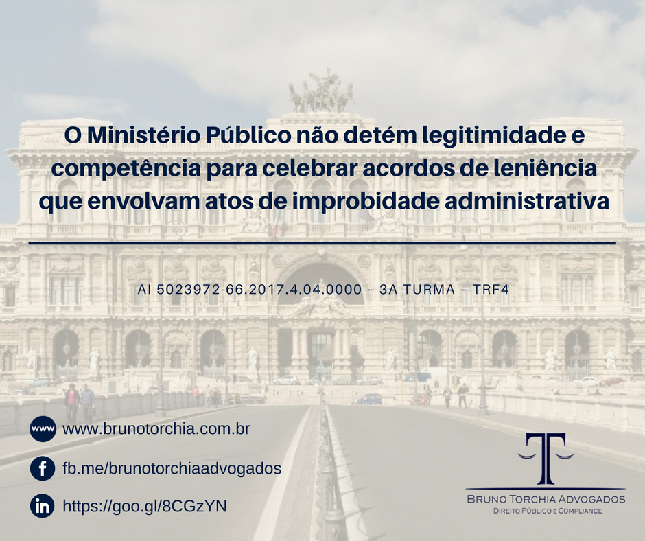 MP não pode celebrar acordos de leniência que envolvam atos de improbidade administrativa